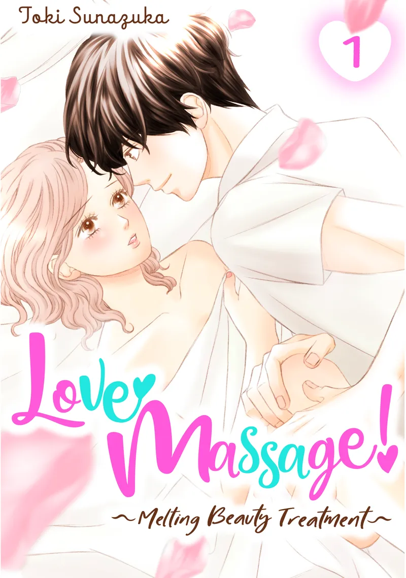 Cover of Love Massage: Melting Beauty Treatment Vol. 1