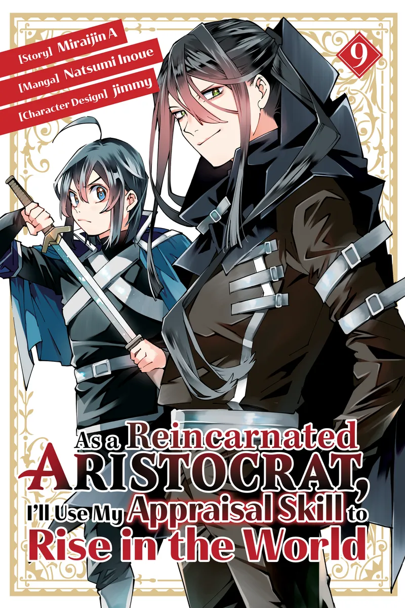 Cover of As a Reincarnated Aristocrat, I'll Use My Appraisal Skill to Rise in the World Vol 9
