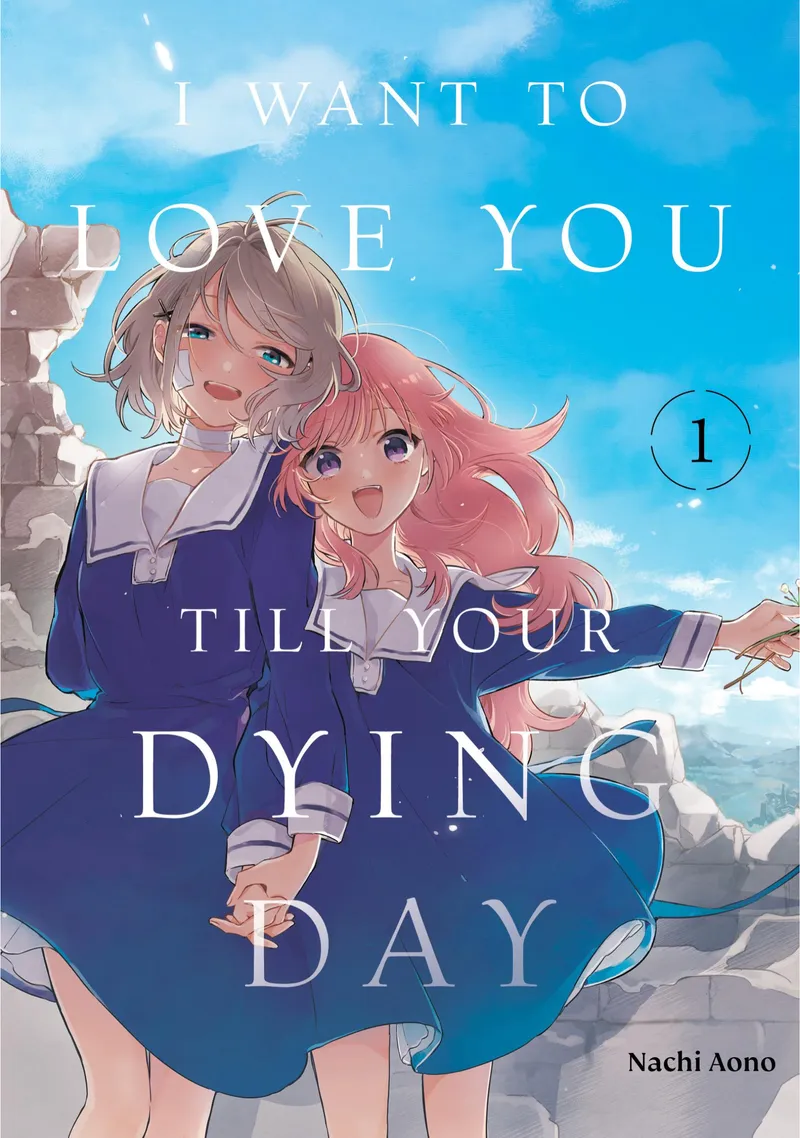 Cover of I Want to Love You Till Your Dying Day Vol. 1