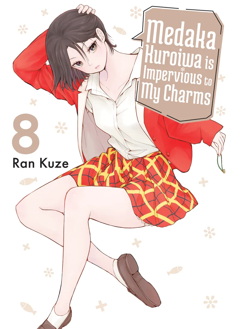 Cover of Medaka Kuroiwa is Impervious to My Charms Vol 8