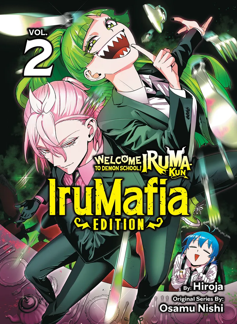 Cover of Welcome to Demon School! Iruma-kun: IruMafia Edition Vol. 2