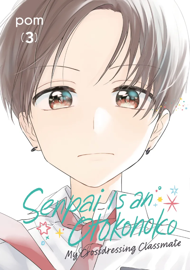 Cover of Senpai Is an Otokonoko: My Crossdressing Classmate Vol 3