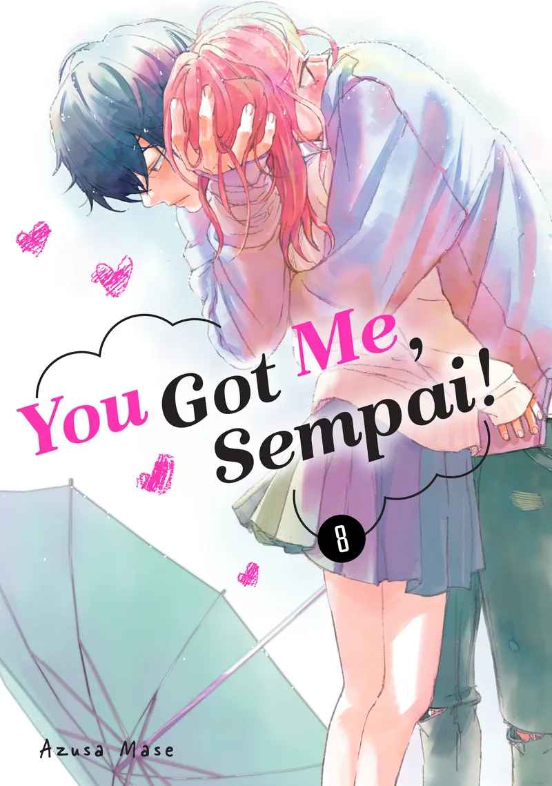 Cover of You Got Me, Sempai! Vol 8