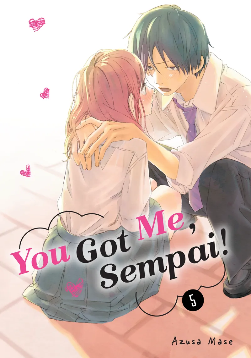 Cover of You Got Me, Sempai! Vol 5
