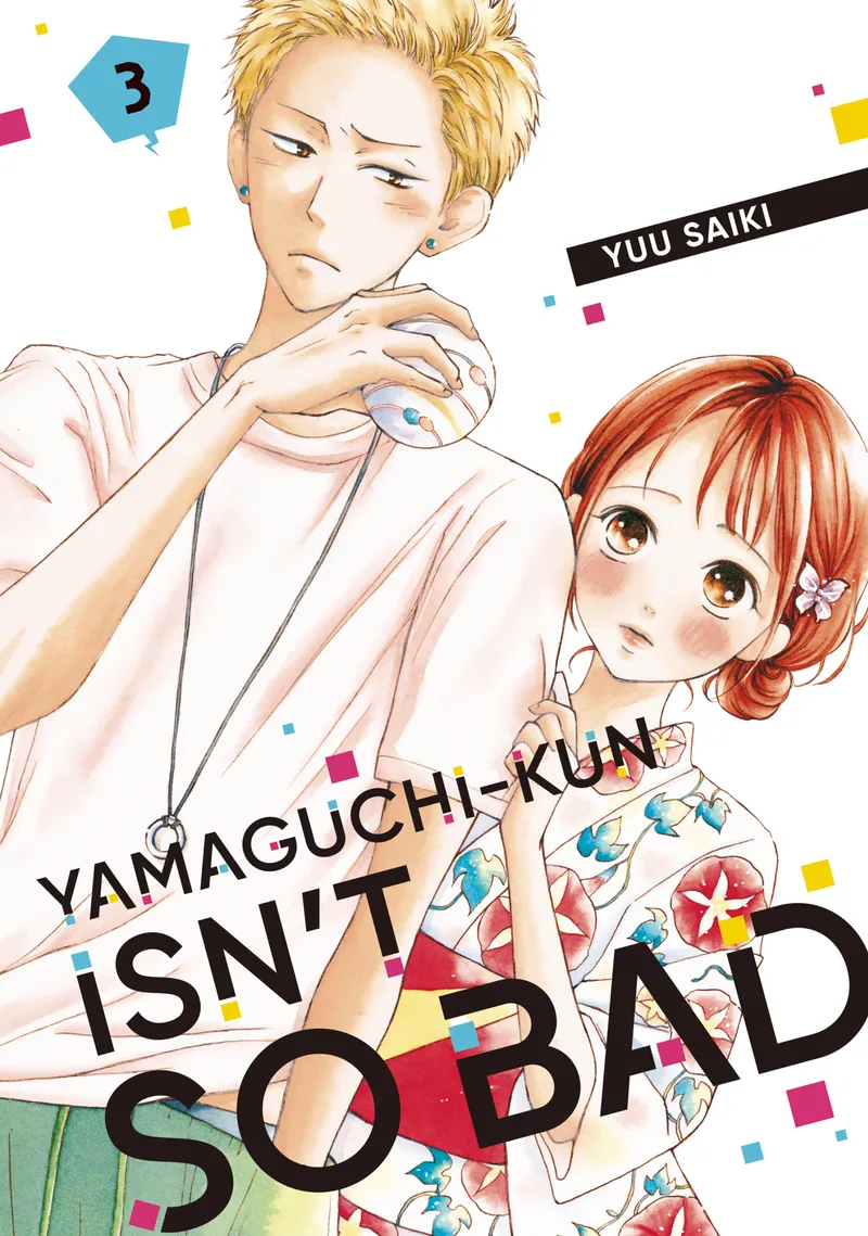Cover of Yamaguchi-kun Isn't So Bad Vol 3