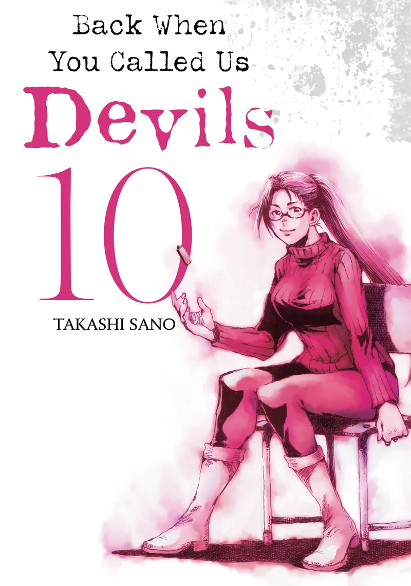 Cover of Back When You Called Us Devils Vol 10