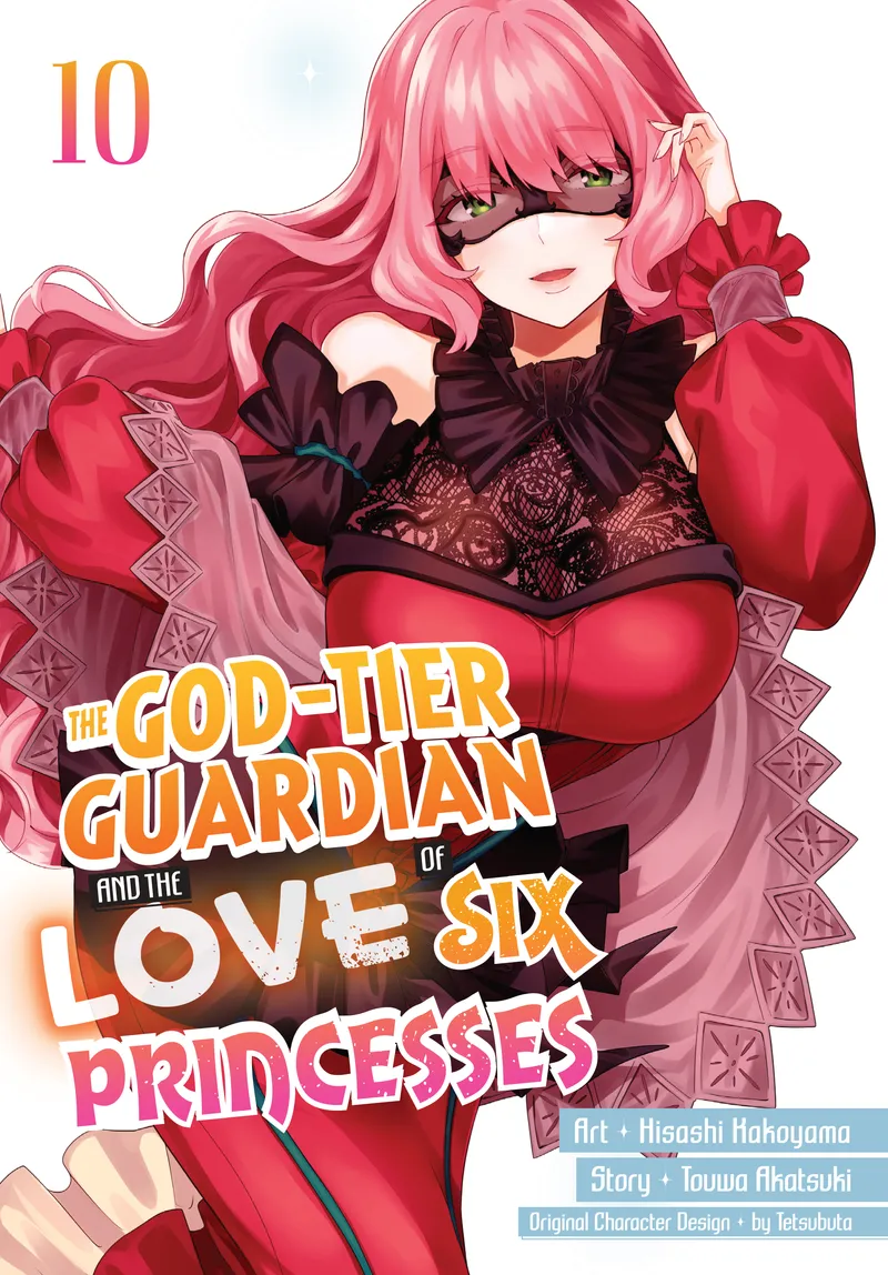 Cover of The God-Tier Guardian and the Love of Six Princesses Vol 10