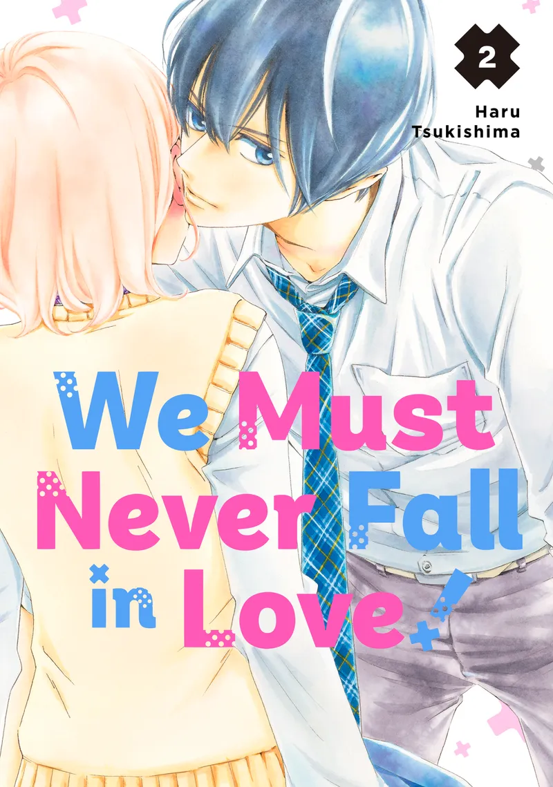 Cover of We Must Never Fall in Love! Vol 2