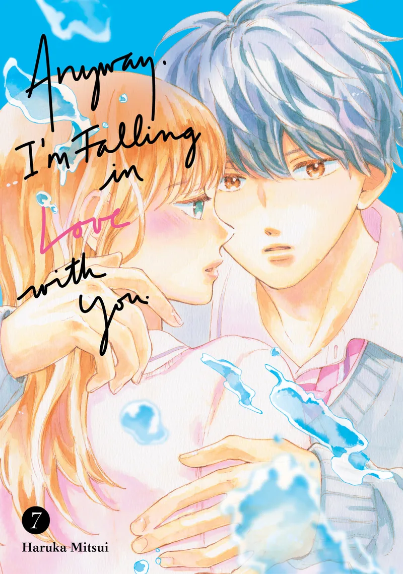 Cover of Anyway, I'm Falling in Love with You. Vol. 7