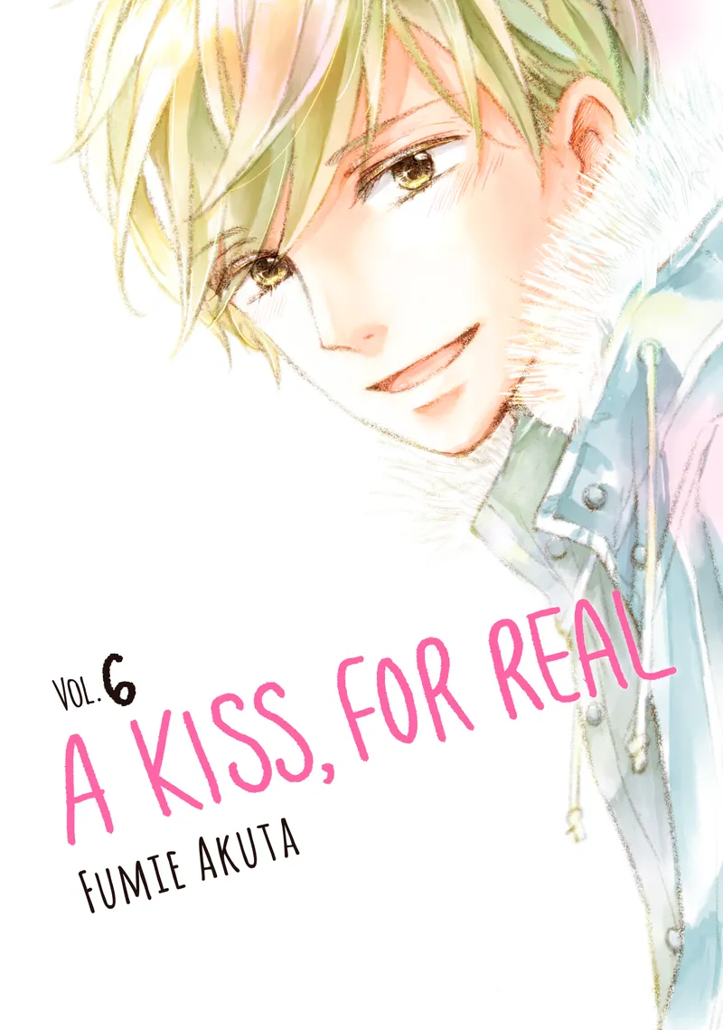 Cover of A Kiss, For Real Vol 6