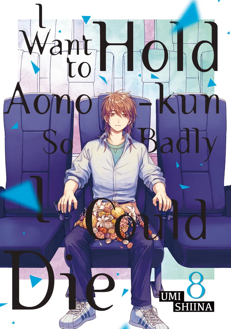 Cover of I Want To Hold Aono-kun So Badly I Could Die Vol 8