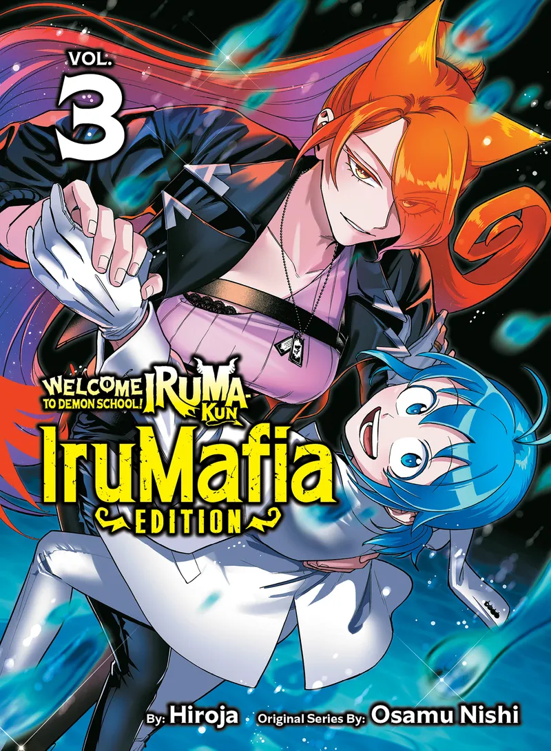 Cover of Welcome to Demon School! Iruma-kun: IruMafia Edition Vol 3