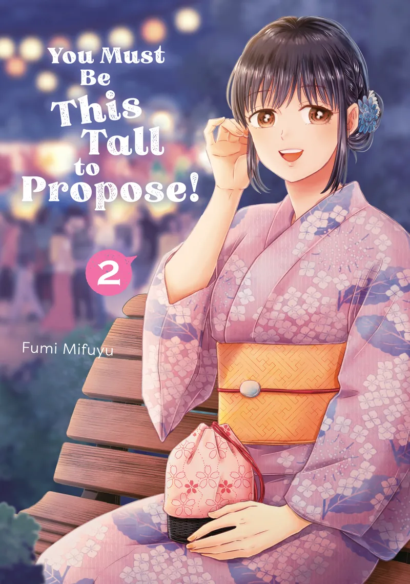 Cover of You Must Be This Tall to Propose! Vol 2