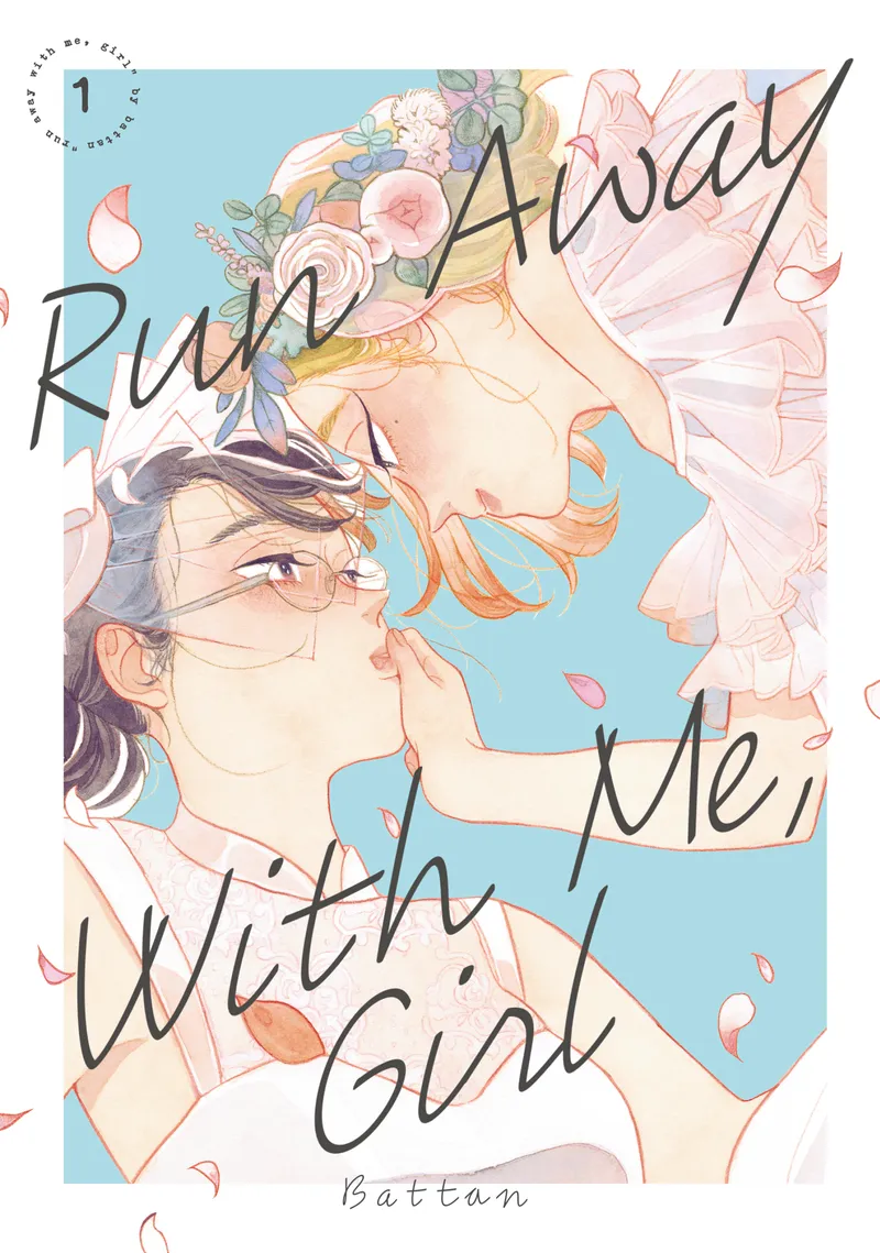 Cover of Run Away With Me, Girl Vol. 1