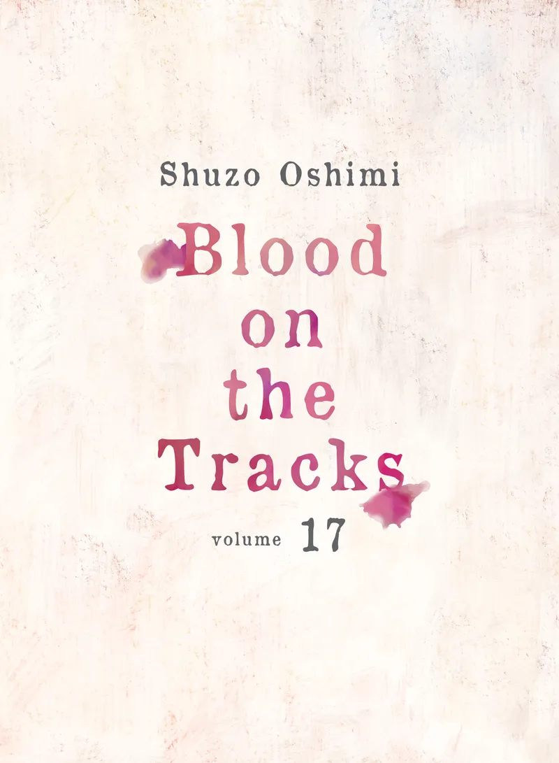 Cover of Blood on the Tracks Vol. 17