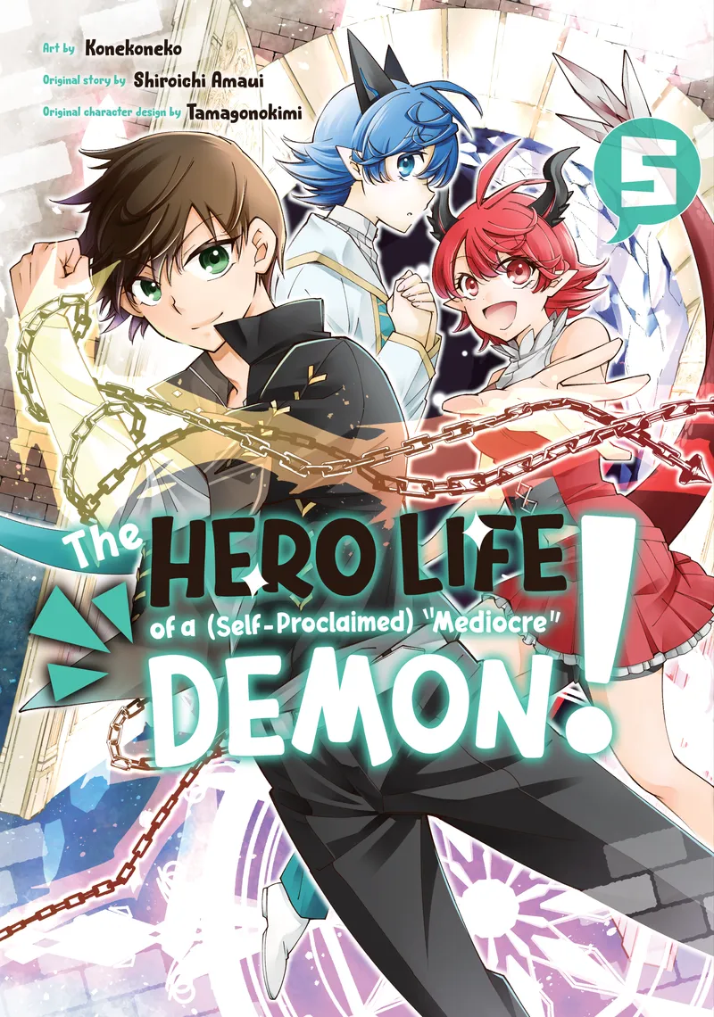 Cover of The Hero Life of a (Self-Proclaimed) "Mediocre" Demon! Vol 5