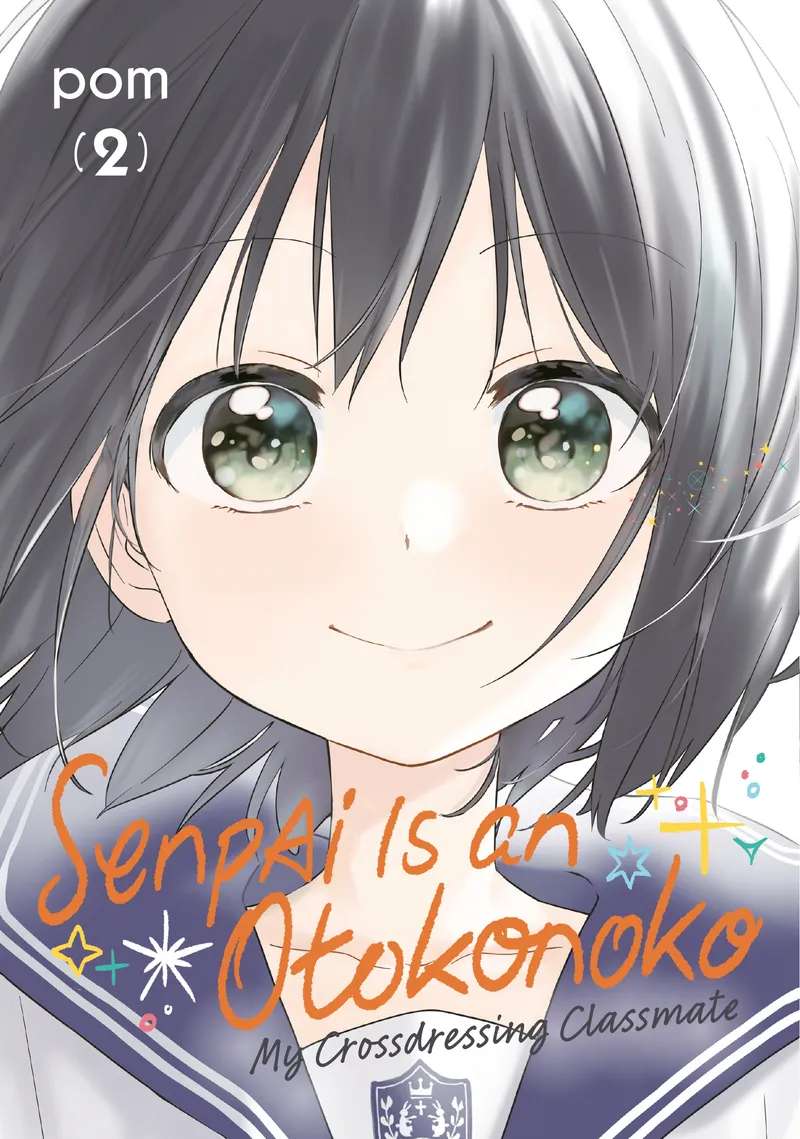 Cover of Senpai Is an Otokonoko: My Crossdressing Classmate Vol 2