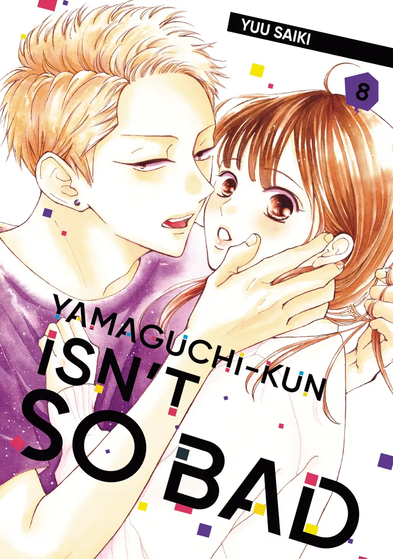 Cover of Yamaguchi-kun Isn't So Bad Vol 8