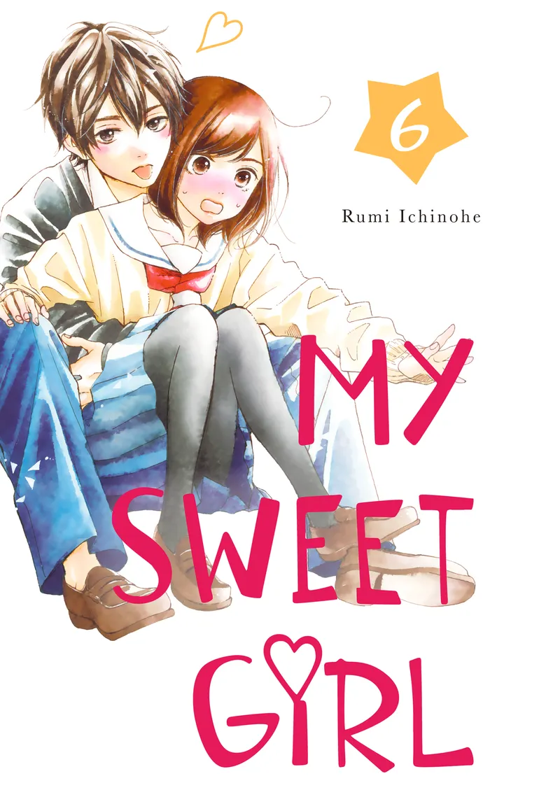Cover of My Sweet Girl Vol 6