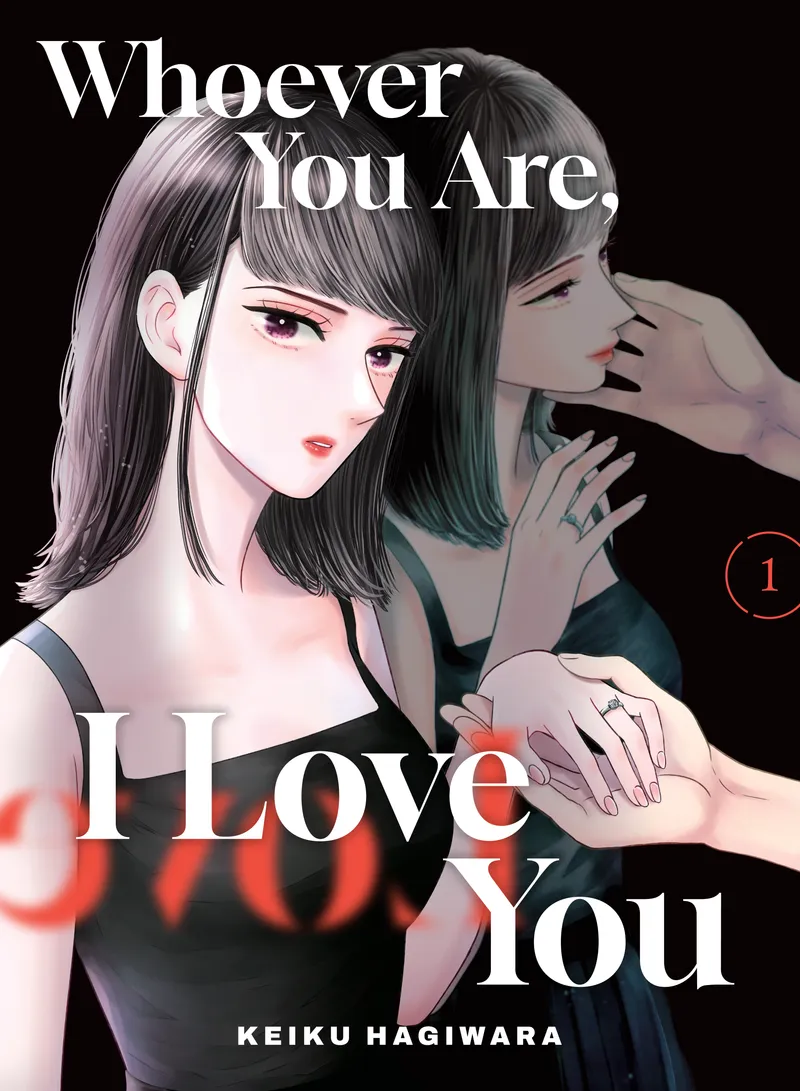 Cover of Whoever You Are, I Love You Vol. 1