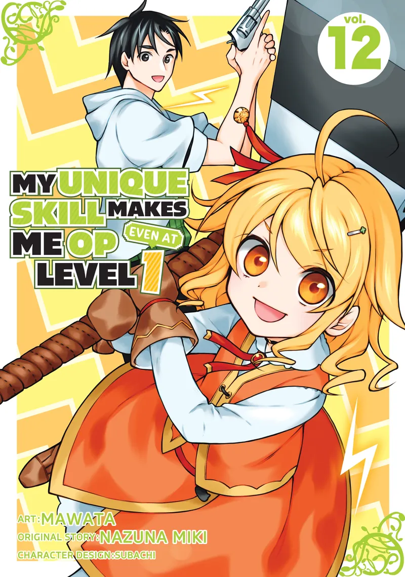 Cover of My Unique Skill Makes Me OP Even at Level 1 Vol 12