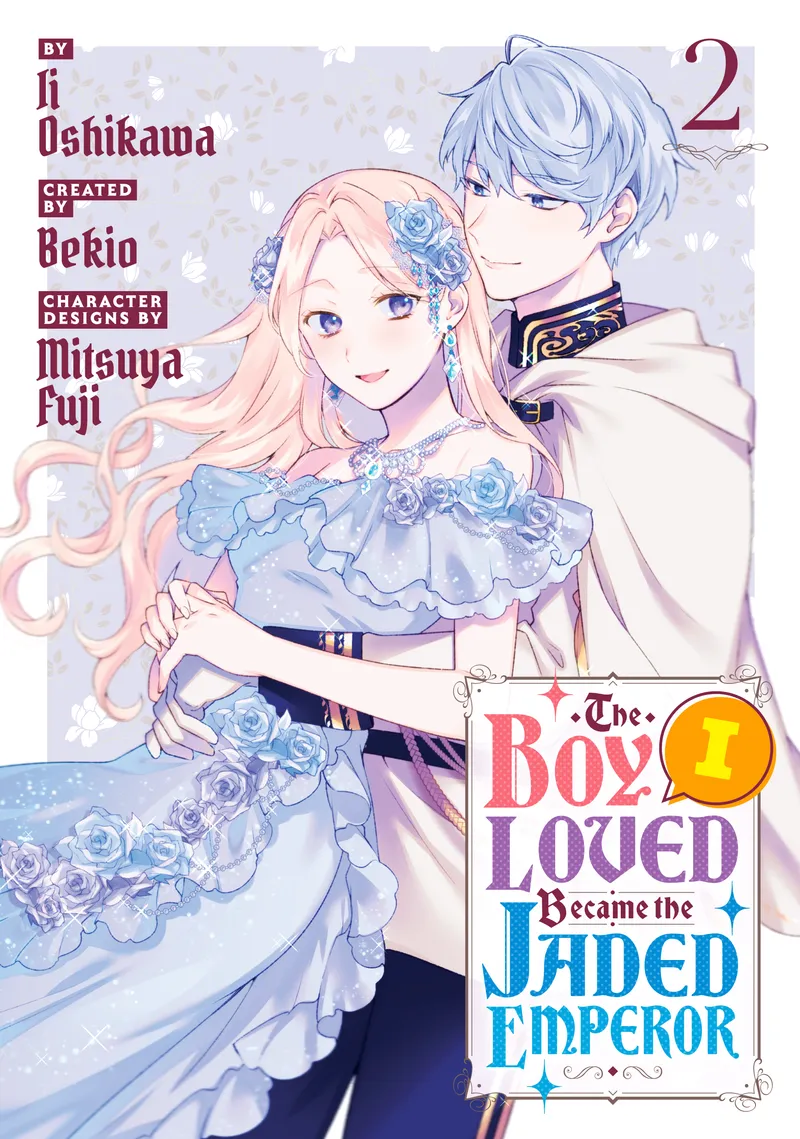 Cover of The Boy I Loved Became the Jaded Emperor Vol 2