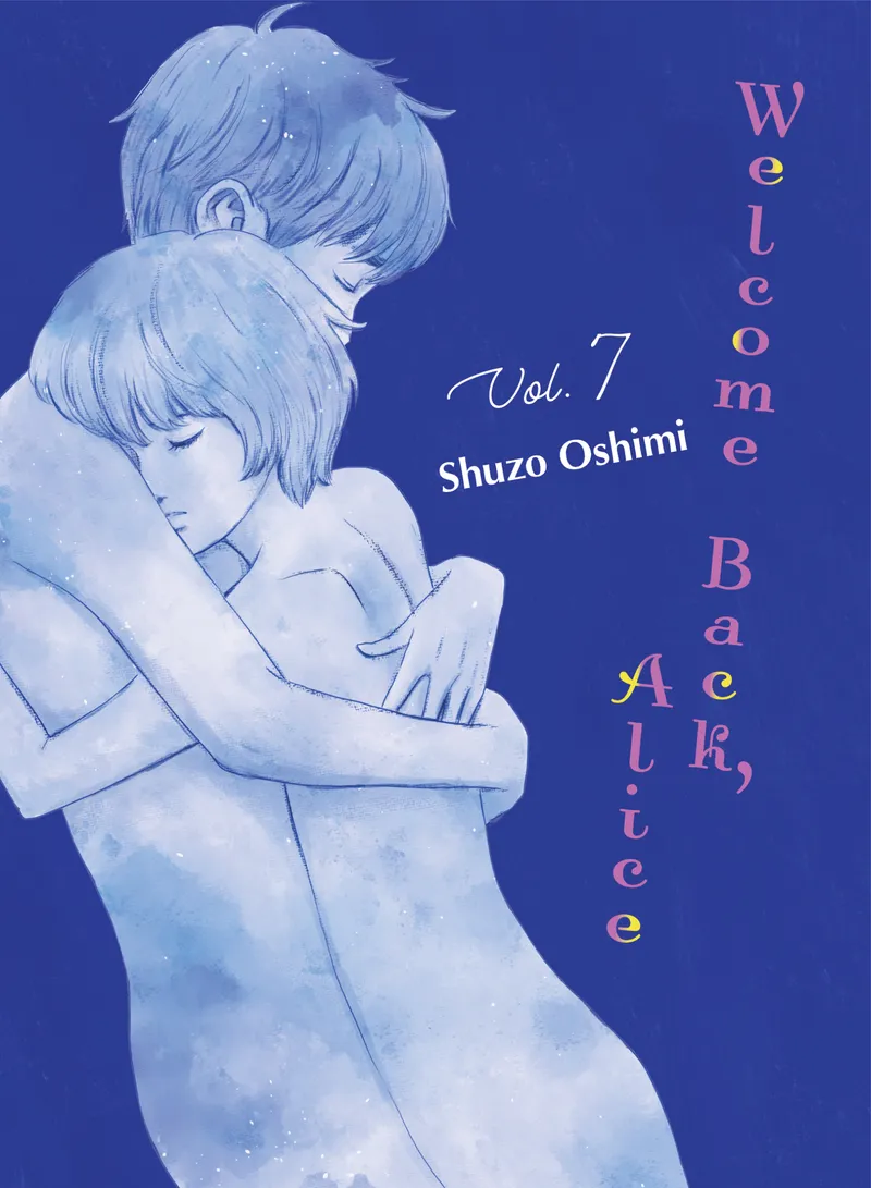 Cover of Welcome Back, Alice Vol. 7