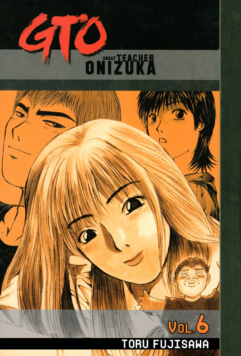 Cover of GTO: Great Teacher Onizuka Vol 6