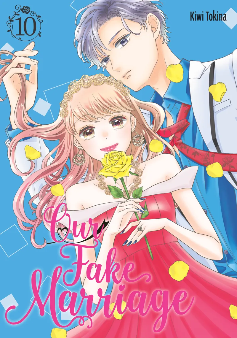 Cover of Our Fake Marriage Vol 10