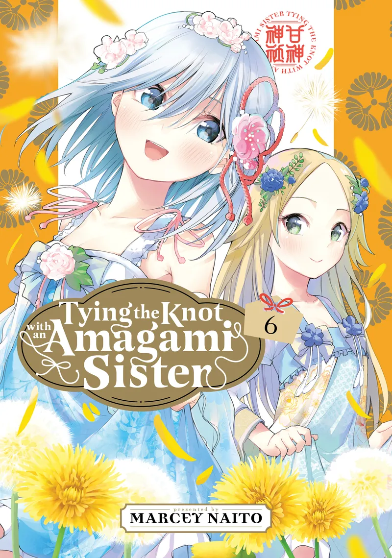 Cover of Tying the Knot with an Amagami Sister Vol 6