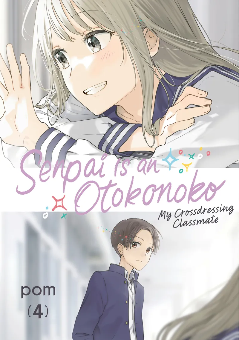 Cover of Senpai Is an Otokonoko: My Crossdressing Classmate Vol 4