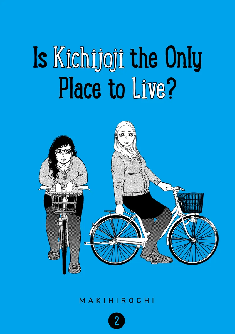 Cover of Is Kichijoji the Only Place to Live? Vol 2