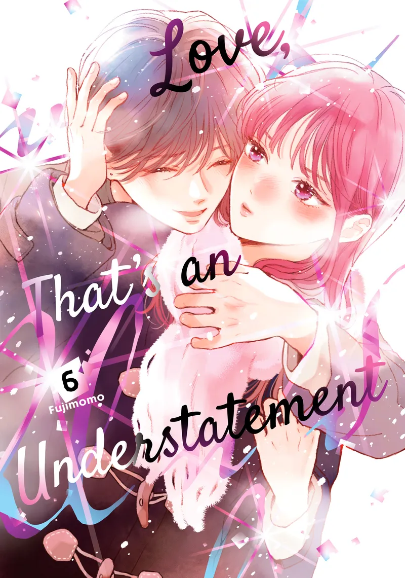 Cover of Love, That's an Understatement Vol. 6