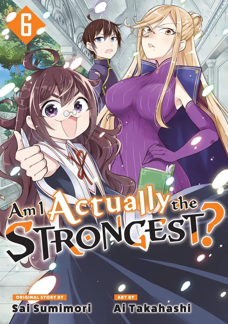 Cover of Am I Actually the Strongest? Vol 6