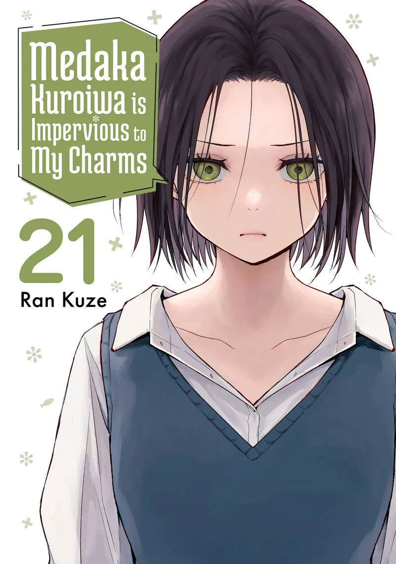 Cover of Medaka Kuroiwa is Impervious to My Charms Vol 21