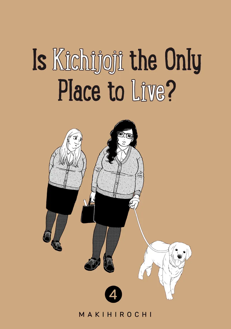 Cover of Is Kichijoji the Only Place to Live? Vol. 4