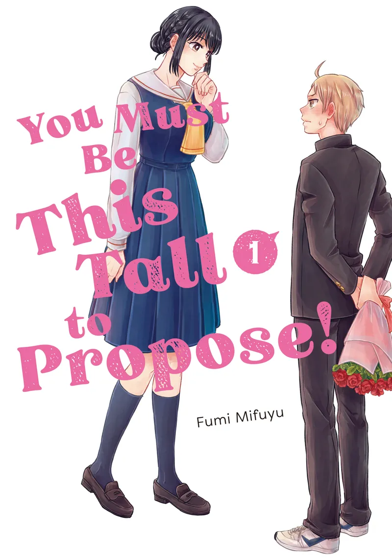 Cover of You Must Be This Tall to Propose! Vol. 1