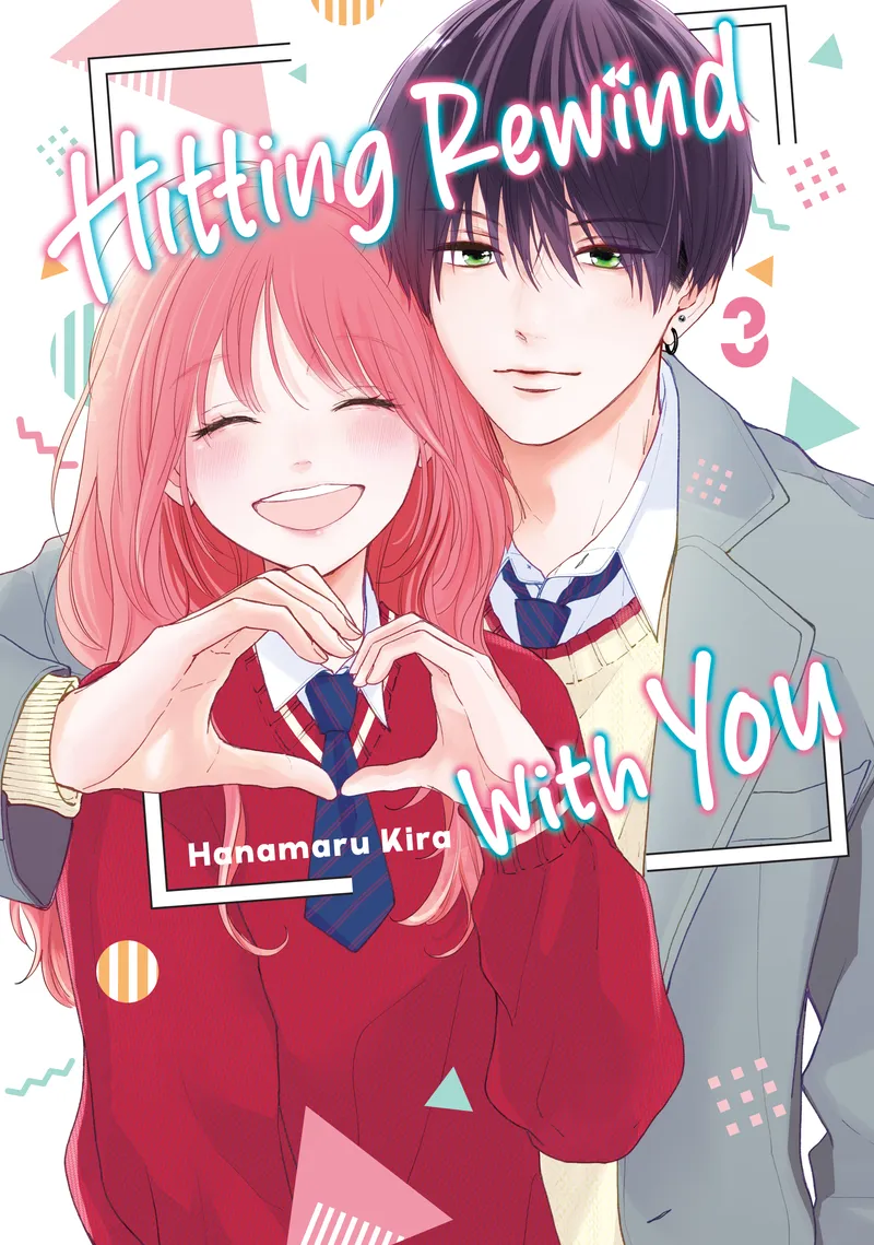 Cover of Hitting Rewind With You Vol 3