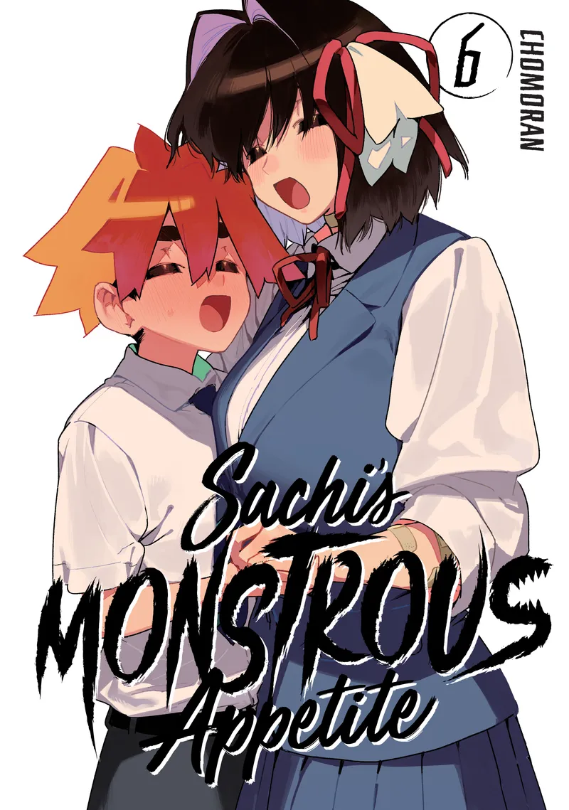 Cover of Sachi's Monstrous Appetite Vol 6