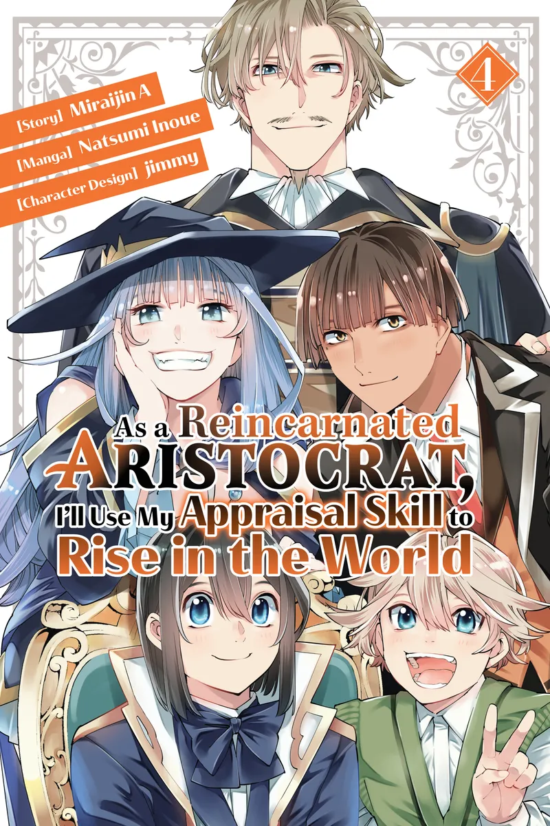 Cover of As a Reincarnated Aristocrat, I'll Use My Appraisal Skill to Rise in the World Vol. 4