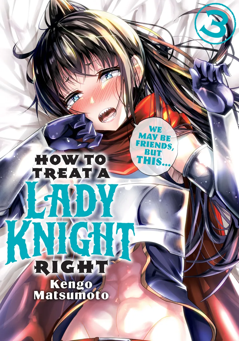 Cover of How to Treat a Lady Knight Right Vol 3