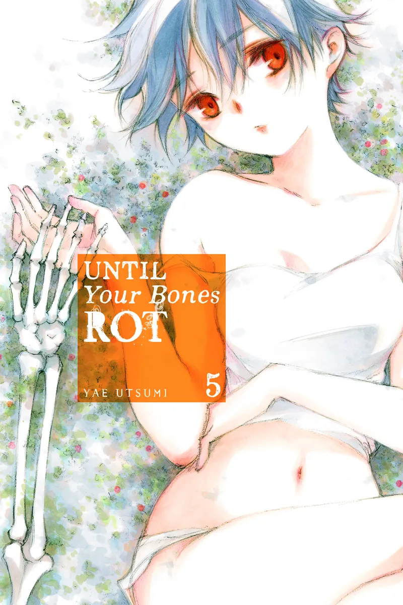 Cover of Until Your Bones Rot Vol 5