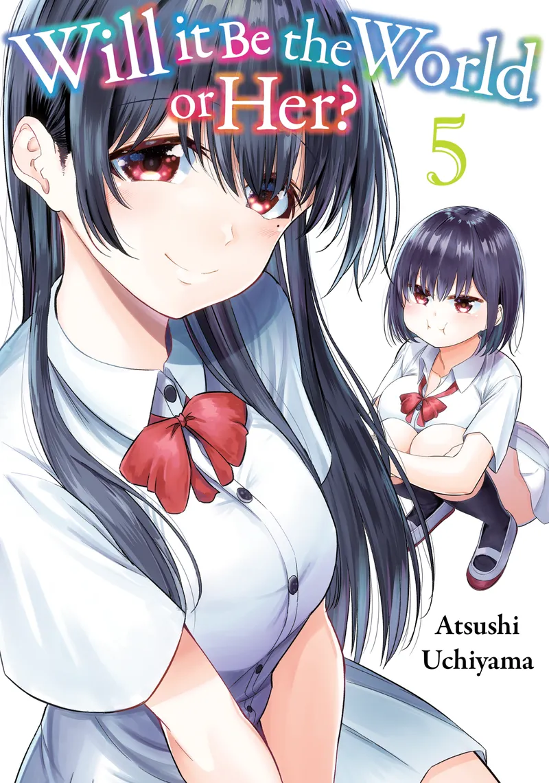 Cover of Will It Be the World or Her? Vol 5