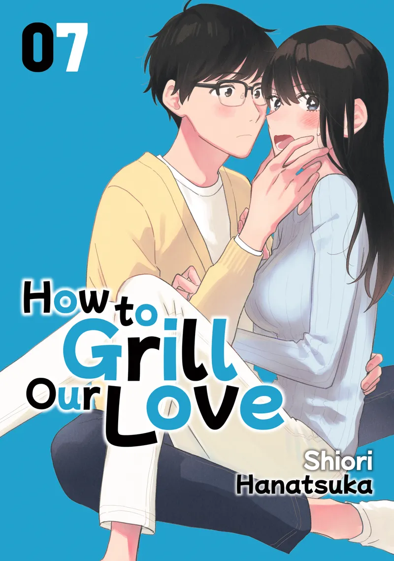 Cover of How to Grill Our Love Vol 7