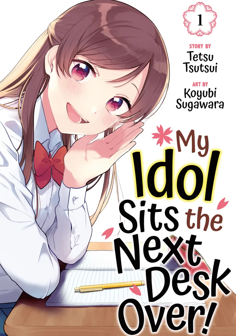 Cover of My Idol Sits the Next Desk Over! Vol. 1
