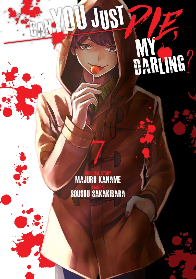 Cover of Can You Just Die, My Darling? Vol 7