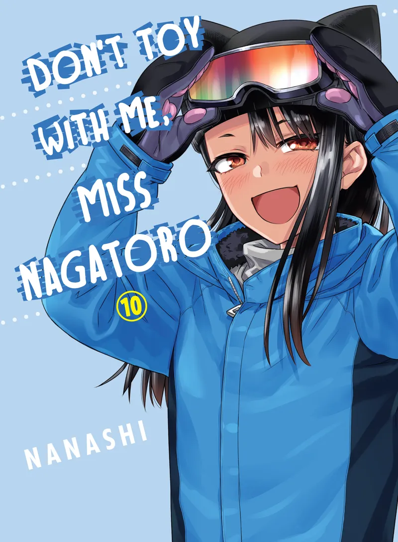 Cover of Don't Toy With Me, Miss Nagatoro Vol 10