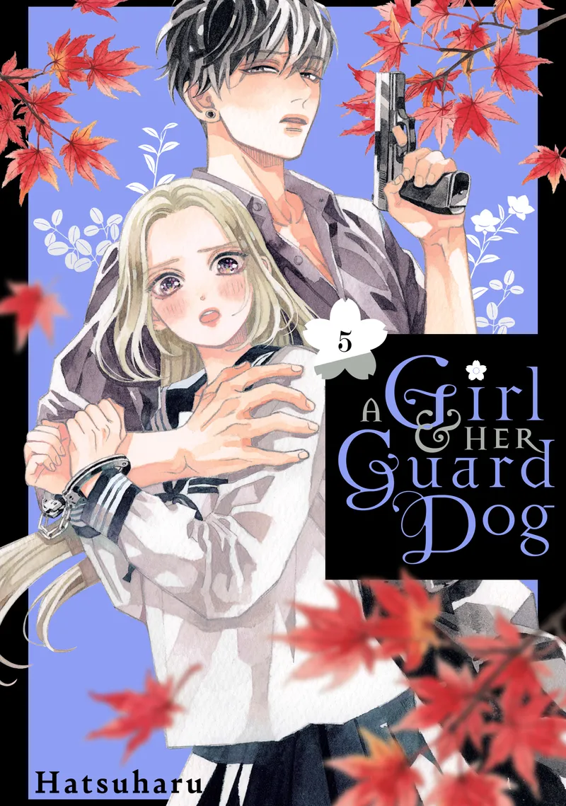 Cover of A Girl & Her Guard Dog Vol 5