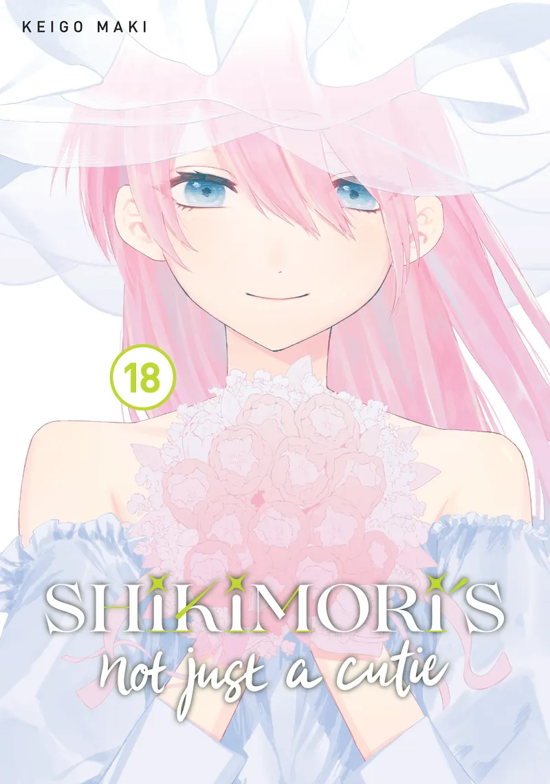 Cover of Shikimori's Not Just a Cutie Vol 18