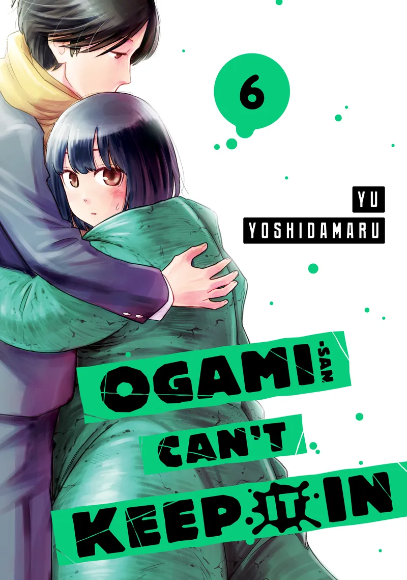 Cover of Ogami-san Can't Keep It In Vol 6